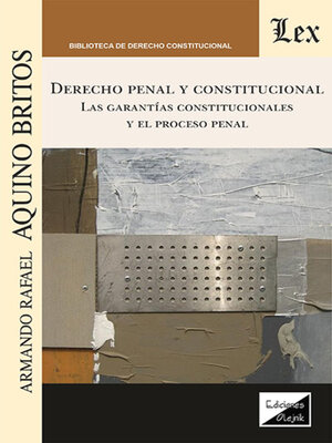 cover image of Derecho penal constitucional. Las garantías
